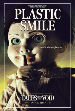 Tales from the Void: Plastic Smile (2024) Tales from the Void: Plastic Smile (2024)