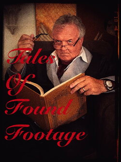 Tales of Found Footage (2019) Tales of Found Footage (2019)