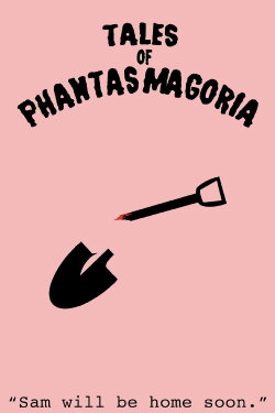 Tales of Phantasmagoria: Sam Will Be Home Soon (2019) Tales of Phantasmagoria: Sam Will Be Home Soon (2019)