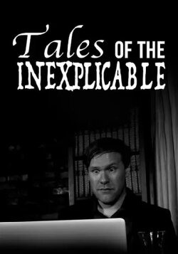 Tales of the Inexplicable (2021)