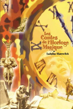Tales of the Magic Clock (2003) Tales of the Magic Clock (2003)