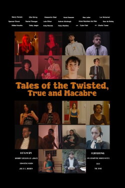 Tales of the Twisted, True & Macabre (2024) Tales of the Twisted, True & Macabre (2024)