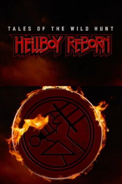 Tales of the Wild Hunt: Hellboy Reborn (2019) Tales of the Wild Hunt: Hellboy Reborn (2019)
