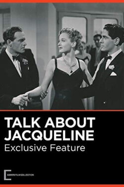 Talk About Jacqueline (1942) Talk About Jacqueline (1942)