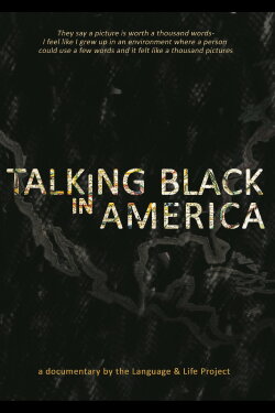 Talking Black in America (2017) Talking Black in America (2017)