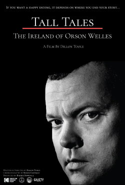 Tall Tales: The Ireland of Orson Welles (2021) Tall Tales: The Ireland of Orson Welles (2021)