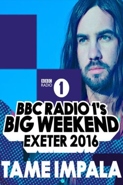 Tame Impala - Radio 1's Big Weekend (2016) Tame Impala - Radio 1's Big Weekend (2016)