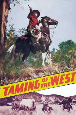 Taming of the West (1939) Taming of the West (1939)