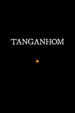 Tanganhom (2023) Tanganhom (2023)