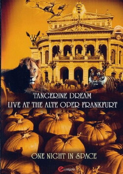Tangerine Dream - One Night in Space - Live at the Alte Oper Frankfurt (2009) Tangerine Dream - One Night in Space - Live at the Alte Oper Frankfurt (2009)