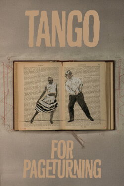 Tango for Page Turning (2013)