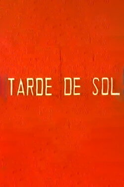 Tarde de sol (1966) Tarde de sol (1966)