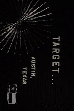 Target... Austin, Texas (1960) Target... Austin, Texas (1960)