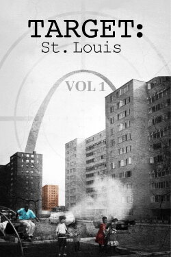 Target: St. Louis Vol. 1 (2018) Target: St. Louis Vol. 1 (2018)