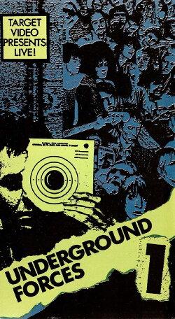 Target Video Presents Live!: Underground Forces 1 (1981) Target Video Presents Live!: Underground Forces 1 (1981)