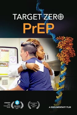 Target Zero: PrEP (2018) Target Zero: PrEP (2018)