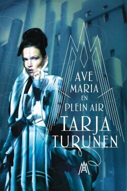 Tarja : Ave Maria - Live in Moscow (2015) Tarja : Ave Maria - Live in Moscow (2015)