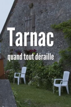 Tarnac, quand tout déraille (2018)