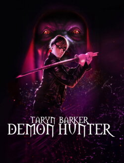 Taryn Barker: Demon Hunter (2016) Taryn Barker: Demon Hunter (2016)
