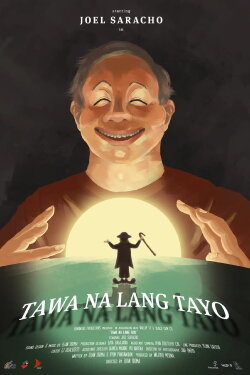 Tawa Na Lang Tayo (2023) Tawa Na Lang Tayo (2023)