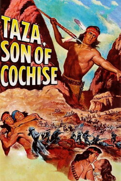 Taza, Son of Cochise (1954) Taza, Son of Cochise (1954)