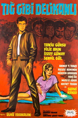 Tığ Gibi Delikanlı (1964) Tığ Gibi Delikanlı (1964)