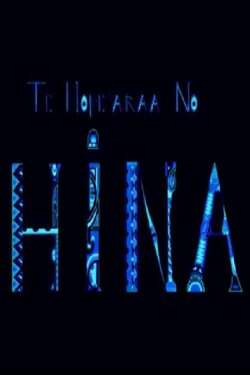 Te hope'araa no Hina (2015) Te hope'araa no Hina (2015)