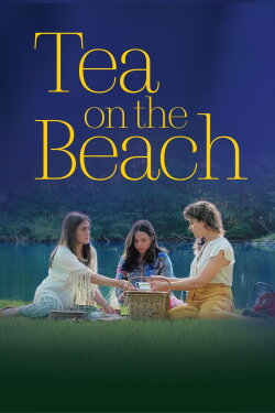 Tea on the Beach (2024) Tea on the Beach (2024)