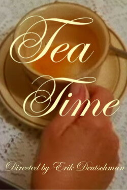 Tea Time (2007) Tea Time (2007)