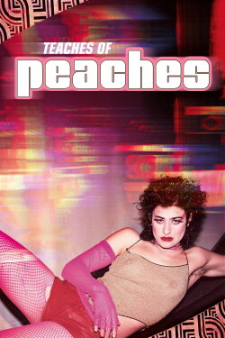 Teaches of Peaches (2024) Teaches of Peaches (2024)