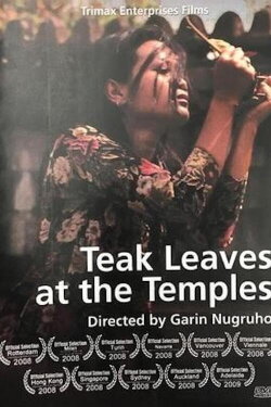 Teak Leaves at the Temples (2008) Teak Leaves at the Temples (2008)