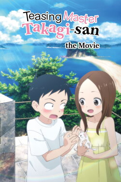 Teasing Master Takagi-san: The Movie (2022) Teasing Master Takagi-san: The Movie (2022)