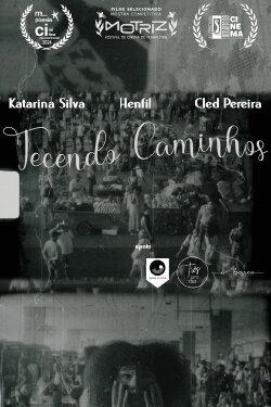 Tecendo Caminhos (2022) Tecendo Caminhos (2022)