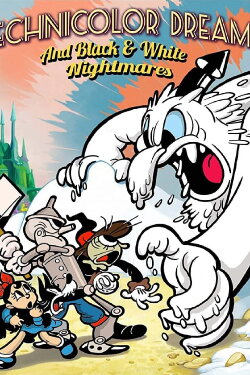 Technicolor Dreams and Black & White Nightmares (2014)