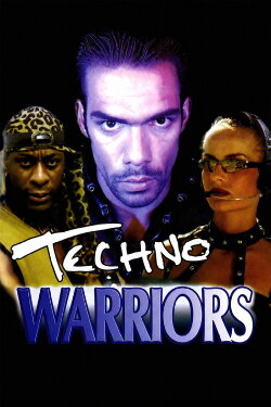 Techno Warriors (1997) Techno Warriors (1997)