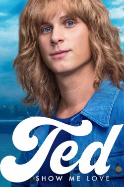 Ted: Show Me Love (2018) Ted: Show Me Love (2018)