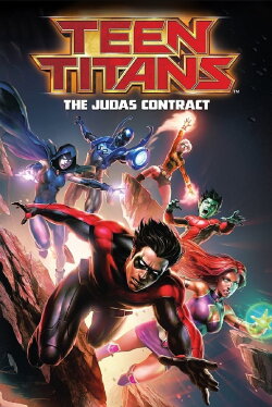 Teen Titans: The Judas Contract (2017) Teen Titans: The Judas Contract (2017)