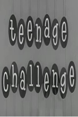 Teenage Challenge (1958) Teenage Challenge (1958)
