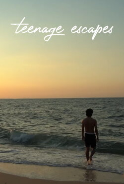 Teenage Escapes (2022) Teenage Escapes (2022)