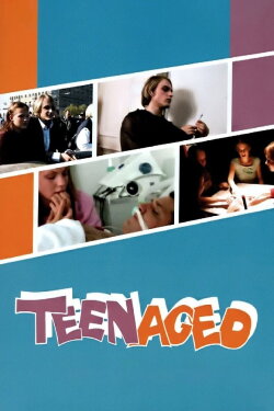 Teenaged (2002)