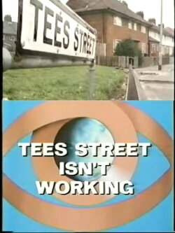 Tees Street isn't Working (1985) Tees Street isn't Working (1985)