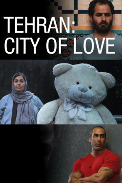 Tehran: City of Love (2019) Tehran: City of Love (2019)