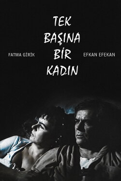 Tek Başına Bir Kadın (1988) Tek Başına Bir Kadın (1988)