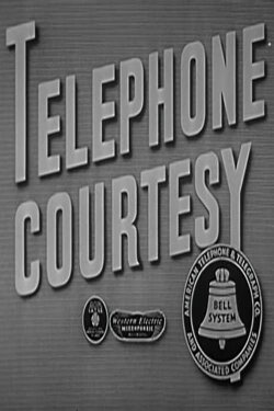 Telephone Courtesy (1948) Telephone Courtesy (1948)