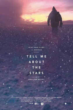 Tell Me About the Stars (2017) Tell Me About the Stars (2017)