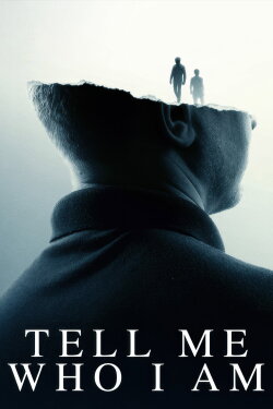 Tell Me Who I Am (2019) Tell Me Who I Am (2019)