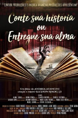 Tell me your story or give me your soul (2019)