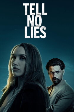 Tell No Lies (2024) Tell No Lies (2024)
