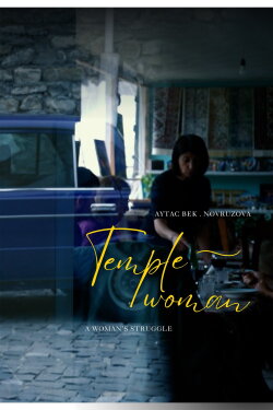 Temple Woman: A Woman's Struggle (2024) Temple Woman: A Woman's Struggle (2024)