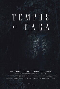 Tempos de Caça (2020) Tempos de Caça (2020)